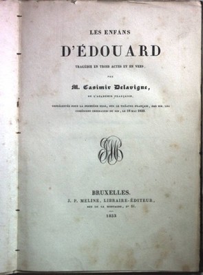 Les enfans d'Edouard: Tragédie en trois actes et en vers. Delavigne, Casimir: