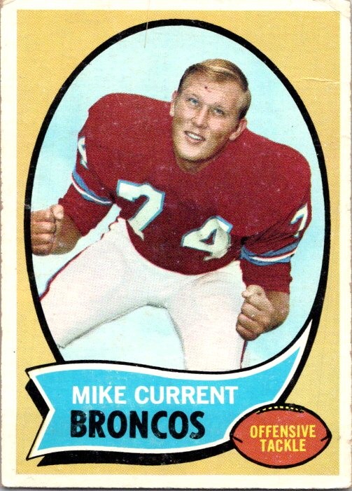 Mike Current 1970 Topps #198 Rookie Denver Broncos