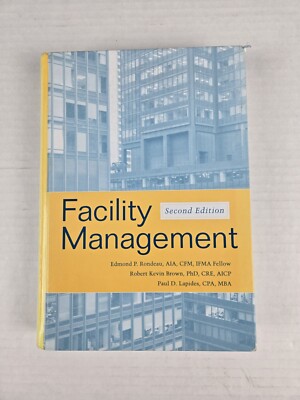Facility Management - Hardcover By Rondeau, Edmond P. - GOOD