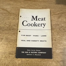 Vintage Meat Cookery For Beef, Pork, Lamb, Veal And Variety Meats Baltimore, MD