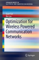 Optimization For Wireless Powered Communication Networks Guan Gui