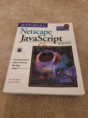 Official Netscape Javascript Book by Kent, John and Peter Paperback 1996