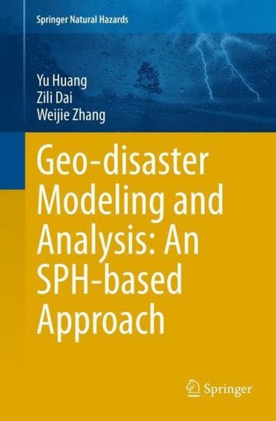 Geo-Disaster Modeling And Analysis: An Sph-Based Approach Yu Huang-image