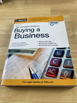 The Complete Guide to Buying a Business Paperback Fred S. Steingold