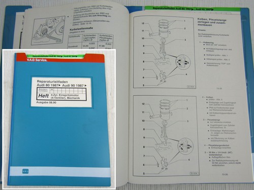 Audi 80 Audi 90 ab 1987 Reparaturleitfaden 2.0L 16V Motormechanik Motor 6A