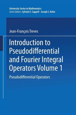 Introduction to Pseudodifferential and Fourier Integral Operators Treves Buch