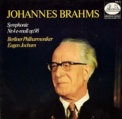 Johannes Brahms, Berliner Philharmoniker, Eugen Jochum - Symfonie No.4 E-moll Op