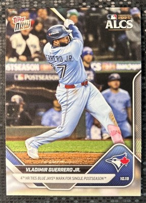 2025 Topps Now #872 /1328 Vladimir Guerrero Jr. Blue Jays 4th HR, ALCS Game3 Win