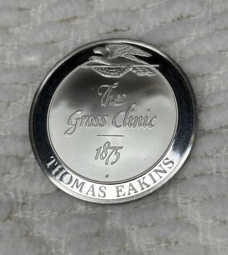 Vintage 1976 Sterling Silver Round .925 32g Proof The Gross Clinic Thomas Eakins