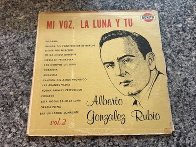 Alberto Gonzalez Rubio ''Mi Voz, La Luna Y Tu'', Bonita BON-126, Vinyl LP