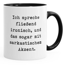Spruch-Tasse Ich spreche fließend ironisch u...