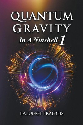 Balungi Francis | Quantum Gravity in a Nutshell1 | Taschenbuch | Englisch (2020)