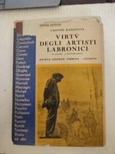 RAZZAGUTA Gastone. VIRTU' DEGLI ARTISTI LABRONICI. Livorno, Tirrena, 1943
