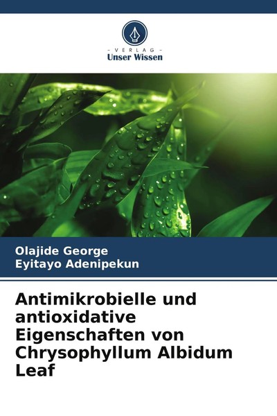 Olajide George (U. A.) | Antimikrobielle Und Antioxidative Eigenschaften Von...-image
