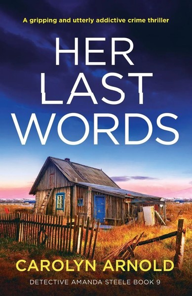 Her Last Words | A Gripping And Utterly Addictive Crime Thriller | Arnold | Buch-image
