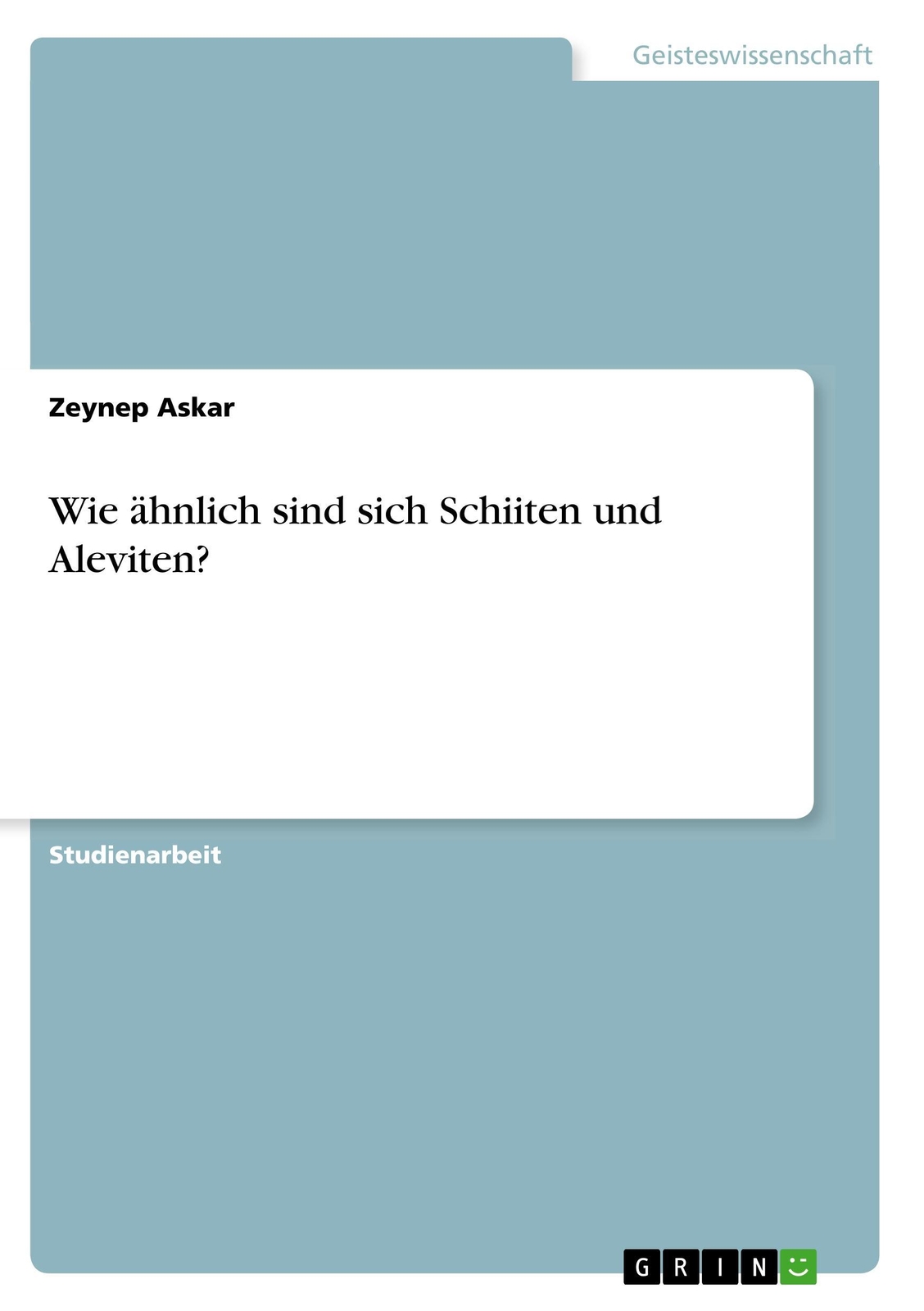 Thumbnail - Wie Ähnlich Sind Sich Schiiten Und Aleviten? | Buch | 9783668723085
