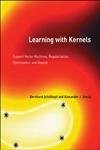 Learning with Kernels: Support Vector Machines, Regularization, Optimization...