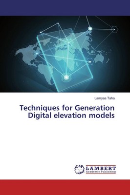 Lamyaa Taha | Techniques for Generation Digital elevation models | Taschenbuch