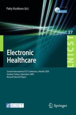 Electronic Healthcare : Second International ICST Conference, eHe