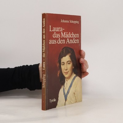 Laura, das Mädchen aus den Anden  |  Johanna Schepping