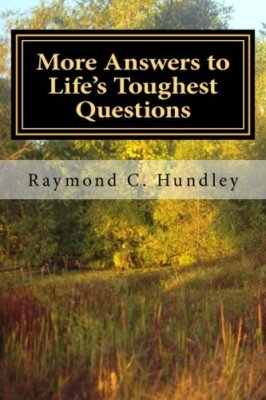 More Answers to Life's Toughest Questions, Volume Two: Volume 2 9781518600890-,