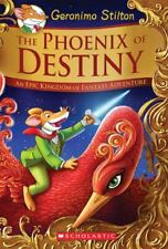 The Phoenix of Destiny [Geronimo Stilton and the Kingdom of Fantasy: Special Edi