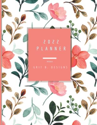 2022 Weekly Planner A 12 Month Planner 2022 January to December With Federal ...