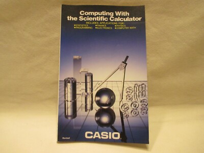 Computing With the Scientific Calculator (1986 Casio Inc.)