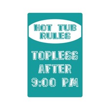 HOT TUB RULES Parking Sign Or Decals spa backyard pool swim Tall