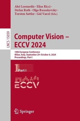 Computer Vision  ECCV 2024 - 9783031732317