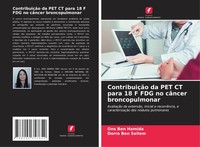 Ons Ben Hamida (U. A.) | ContribuiçãO Da PET CT Para 18 F FDG No CâNcer...