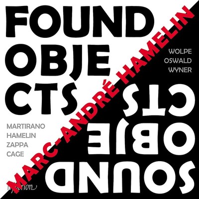 Found Objects / Sound Objects | Marc-André Hamelin | Englisch | Audio-CD | 1 CD