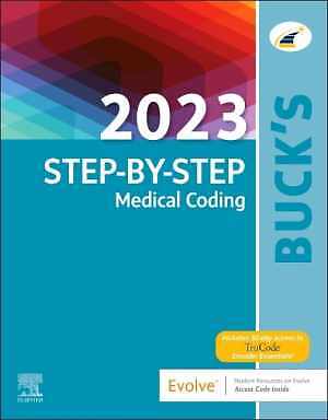 Buck's 2023 Step-by-Step Medical Coding - Paperback, by Elsevier - Good t
