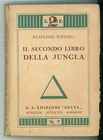KIPLING RUYARD IL SECONDO LIBRO DELLA GIUNGLA DELTA 1928 PRIMA EDIZIONE
