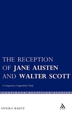 Bautz - Reception of Jane Austen and Walter Scott  A Comparative Longi - X555z