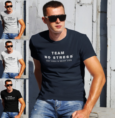 T-Shirt No Stress Team No Work Enjoy Life Chill XS bis 8XL