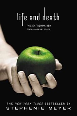 Life and Death: Twilight Reimagined - Paperback, by Meyer Stephenie - Very Good
