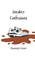 Sneaker Confessions Hannah Grant Taschenbuch Englisch 2025 Ean 9789908015651