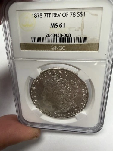 1878  7TF Rev Of 78 S Morgan Silver Dollar NGC MS 61  $1