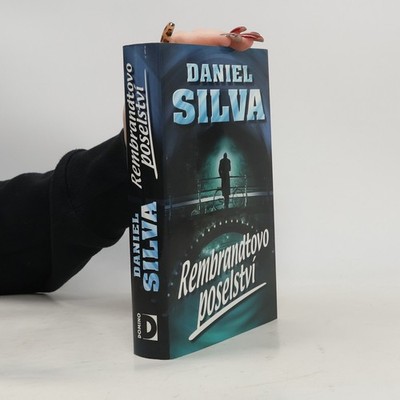 Rembrandtovo poselství  |  Daniel Silva