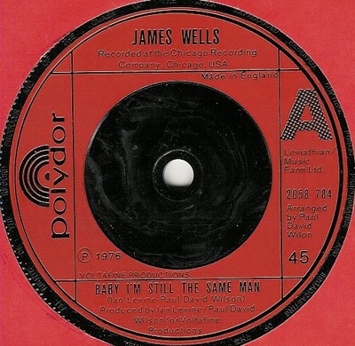 James Wells - Baby I'm Still The Same Man - Used Vinyl Record 7 - G8100z
