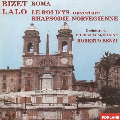 Audio Cd - Georges Bizet / Edouard Lalo - Roma / Le Roi D'Ys  - Forlane -D- Neu