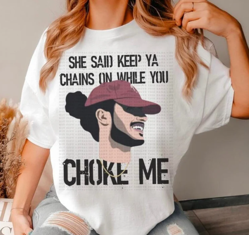 Keep Your Chains On While You Choke Me Russ