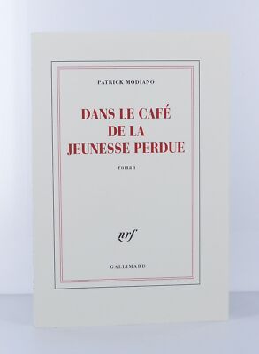 MODIANO (Patrick) - Dans le café de la jeunesse perdue - 2007 - Edition Origin