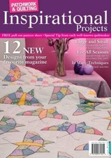 British Patchwork & Quilting Inspirational Projects - Book / Magazine