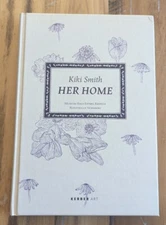 Kiki Smith: Her Home 