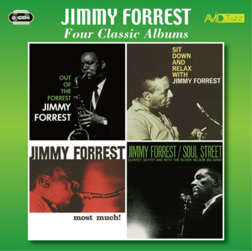 Jimmy Forrest Four Classic Albums: Out of the Forest/Sit Down and Relax/Mos (CD)