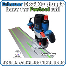 Erbauer ER2100 plunge router sub-base for use on the Festool rail - INC P&P