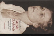 (a64485) Klabunde Magda Goebbels Approach to a Life., Munich. C. Be