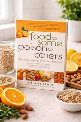 Food to Some Poison to Others Food Allergy Detection Program Terry Traub 